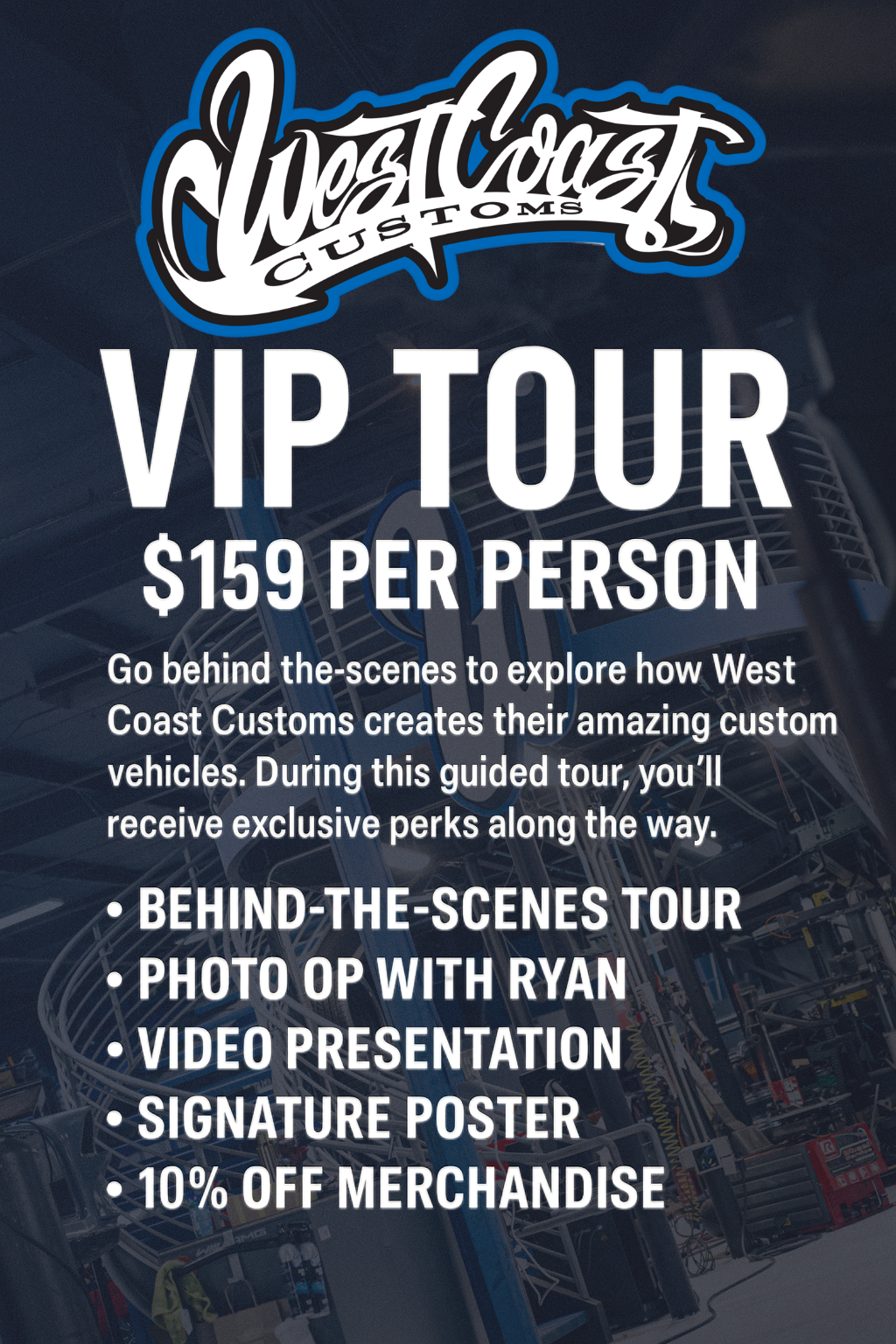 Private Access: West Coast Customs Shop Tour